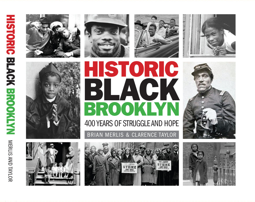 Historic Black Brooklyn - 400 Years Of Struggle And Hope