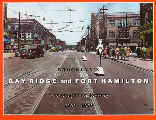 Brooklyn's Bayridge & Fort Hamilton — Old NYC Photos