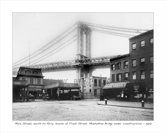 Main Street & Front Street with Manhattan Bridge under construction 1907 Old Vintage Photos and Images