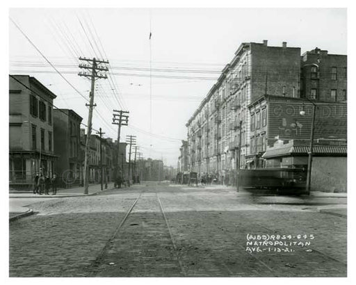 Metropolitan Ave  - Williamsburg - Brooklyn, NY  1921 Old Vintage Photos and Images