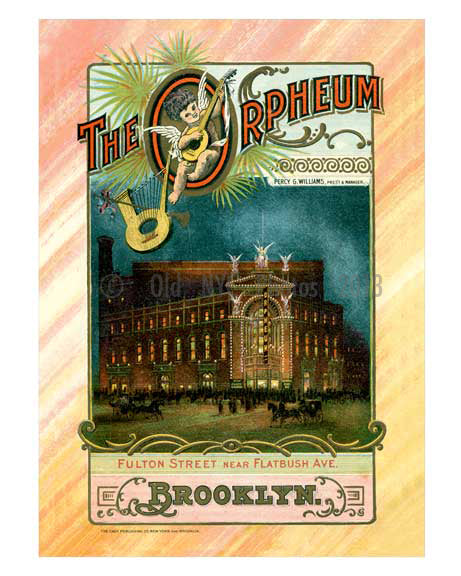 Orpheum Theater - Fulton & Rockwell Place 1900 - Vintage Poster Old Vintage Photos and Images
